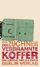 Cover: Der verbrannte Koffer Cover: Der verbrannte Koffer