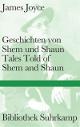 Cover: Joyce, James: Geschichten von Shem und Shaun - Tales Told of Shem and Shaun