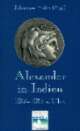 Cover: Alexander in Indien 327-325 v. Chr.
