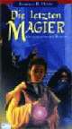 Cover: Die letzten Magier Cover: Die letzten Magier