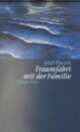 Cover: Traumfahrt mit der Familie