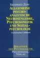 Cover: Allgemeine psychoanalytische Neurosenlehre, Psychosomatik und Sozialpsychologie