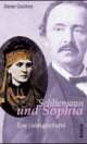 Cover: Schliemann und Sophia Cover: Schliemann und Sophia