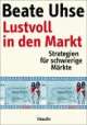 Cover: Lustvoll in den Markt