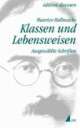 Cover: Klassen und Lebensweisen Cover: Klassen und Lebensweisen