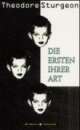 Cover: Die Ersten ihrer Art Cover: Die Ersten ihrer Art