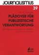 Cover: Plädoyer für publizistische Verantwortung