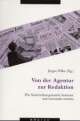 Cover: Von der Agentur zur Redaktion Cover: Von der Agentur zur Redaktion