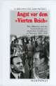 Cover: Angst vor dem 'Vierten Reich'