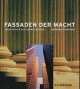 Cover: Fassaden der Macht Cover: Fassaden der Macht