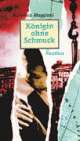 Cover: K�nigin ohne Schmuck