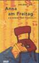 Cover: Anna am Freitag