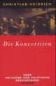 Cover: Die Konvertiten