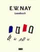 Cover: E. W. Nay - Lesebuch