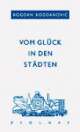 Cover: Vom Glück in den Städten