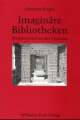 Cover: Imaginäre Bibliotheken Cover: Imaginäre Bibliotheken