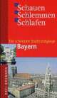 Cover: Die schönsten Stadtrundgänge in Bayern Cover: Die schönsten Stadtrundgänge in Bayern
