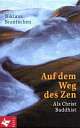 Cover: Auf dem Weg des Zen Cover: Auf dem Weg des Zen