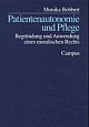 Cover: Patientenautonomie und Pflege Cover: Patientenautonomie und Pflege