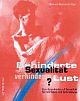Cover: Behinderte Sexualität - Verhinderte Lust? Cover: Behinderte Sexualität - Verhinderte Lust?