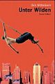 Cover: Unter Wilden Cover: Unter Wilden