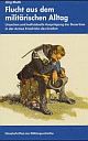 Cover: Flucht aus dem militärischen Alltag