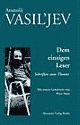 Cover: Dem einzigen Leser Cover: Dem einzigen Leser