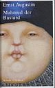 Cover: Mahmud der Bastard Cover: Mahmud der Bastard