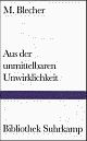 Cover: Aus der unmittelbaren Unwirklichkeit