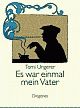 Cover: Es war einmal mein Vater