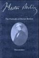 Cover: The Portraits of Hector Berlioz Cover: The Portraits of Hector Berlioz