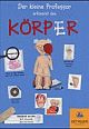 Cover: Der kleine Professor erforscht den K�rper