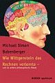 Cover: Wie Wittgenstein das Rechnen verlernte
