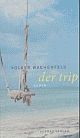 Cover: Der Trip