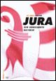 Cover: 25 Jahre Kanton Jura - Der unbekannte Nachbar