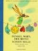 Cover: Dunkel war`s, der Mond schien helle