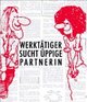 Cover: Werktätiger sucht üppige Partnerin Cover: Werktätiger sucht üppige Partnerin