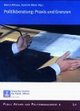 Cover: Politikberatung: Praxis und Grenzen Cover: Politikberatung: Praxis und Grenzen