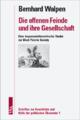 Cover: Die offenen Feinde und ihre Gesellschaft Cover: Die offenen Feinde und ihre Gesellschaft