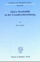 Cover: Aktive Sterbehilfe in der Grundrechtsordnung Cover: Aktive Sterbehilfe in der Grundrechtsordnung