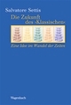 Cover: Die Zukunft des 'Klassischen'