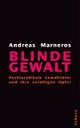 Cover: Blinde Gewalt Cover: Blinde Gewalt