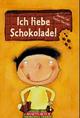 Cover: Ich liebe Schokolade! Cover: Ich liebe Schokolade!