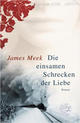 Cover: Die einsamen Schrecken der Liebe