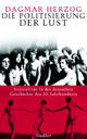 Cover: Die Politisierung der Lust