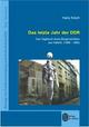 Cover: Das letzte Jahr der DDR