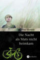 Cover: Die Nacht, als Mats nicht heimkam Cover: Die Nacht, als Mats nicht heimkam