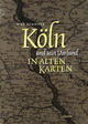 Cover: K�ln und sein Umland in alten Karten