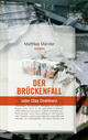 Cover: Der Brückenfall Cover: Der Brückenfall