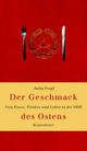 Cover: Der Geschmack des Ostens